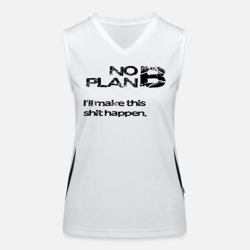 No Plan B – Grunge Statement Typo Spruch Funktionelles Kontrast-Tank Top für Frauen