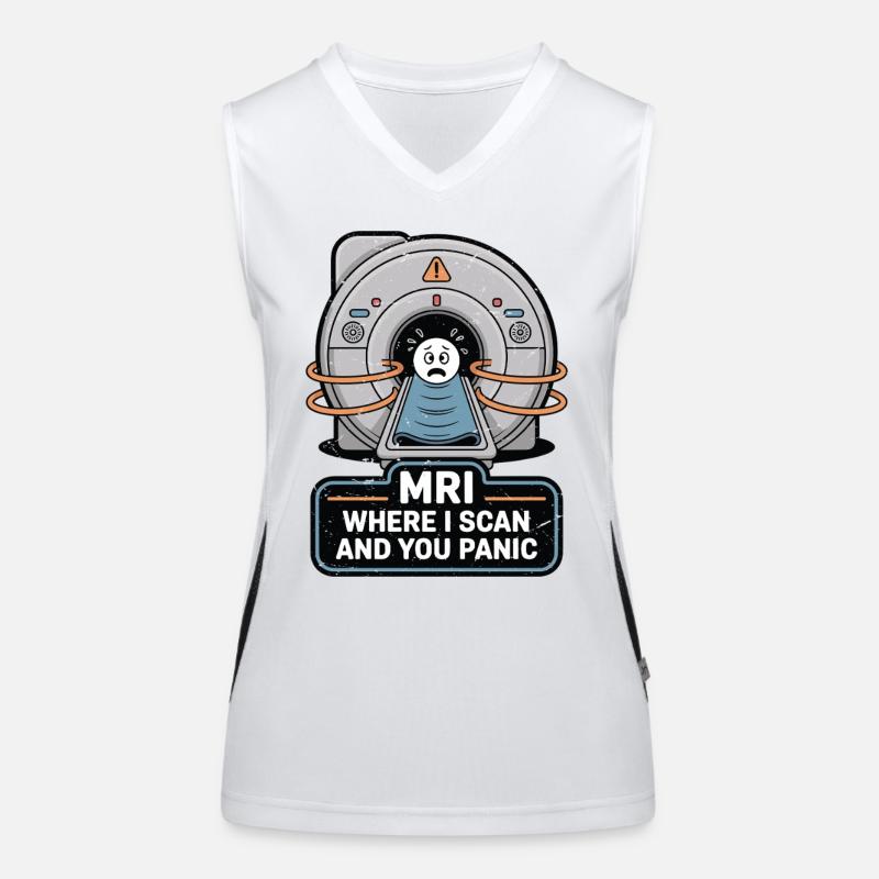 MRI Where I Scan And Rad Tech Radiologist MRI Tech Funktionelles Kontrast-Tank Top für Frauen
