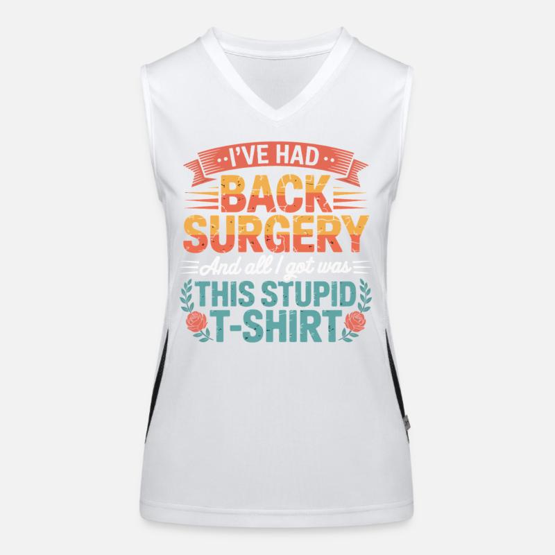Back Surgery Saying TShirt Women's Functional Contrast Tank Top