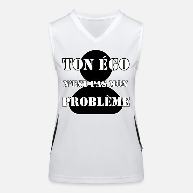 DEIN EGO IST NICHT MEIN PROBLEM. Funktionelles Kontrast-Tank Top für Frauen