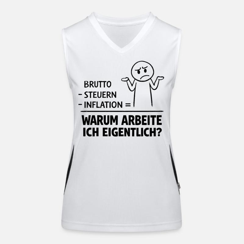 Warum Arbeite Ich Eigentlich Funktionelles Kontrast-Tank Top für Frauen