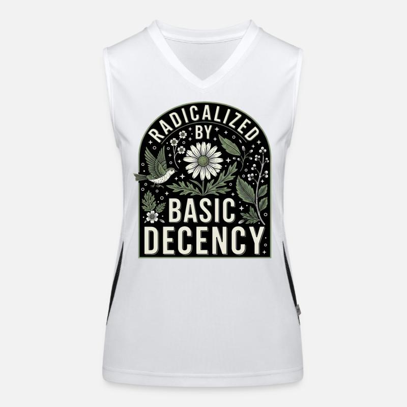 Radicalized by Basic Decency Statement Shirt Funktionelles Kontrast-Tank Top für Frauen