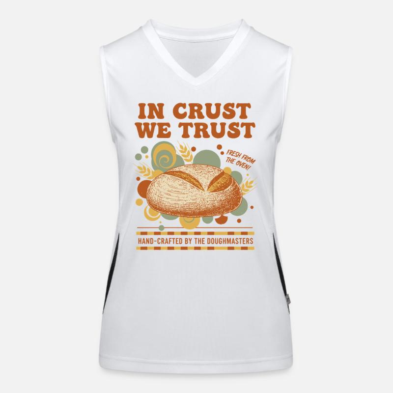 Sourdough Bread Baking Baker In Crust We Trust Women's Functional Contrast Tank Top