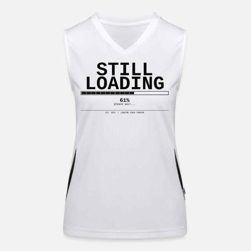 Still Loading Geeky Humor T-Shirt – Loading Women's Functional Contrast Tank Top