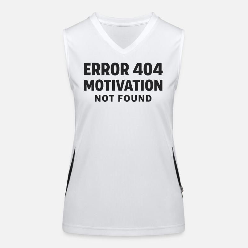 Error 404 Motivation not found Lustiger Spruch Funktionelles Kontrast-Tank Top für Frauen