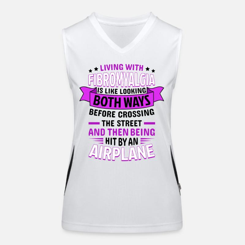 Fibromyalgia Awareness Quote Funny Women's Functional Contrast Tank Top