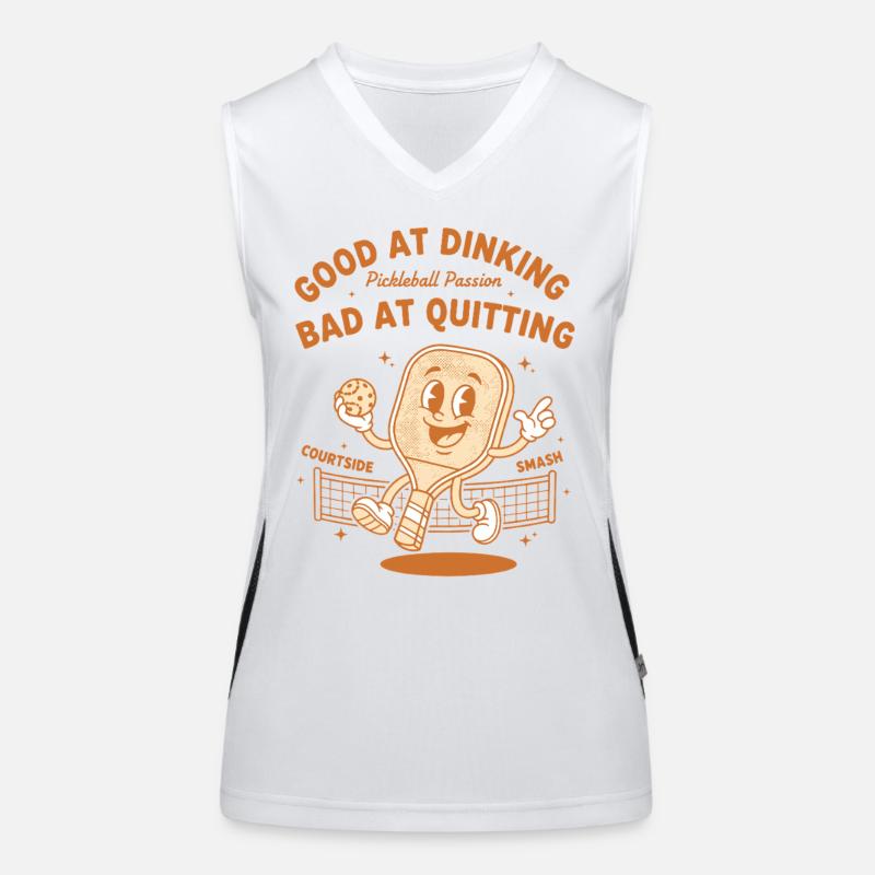 Pickleball Funny Player Good At Dinking Bad At Women's Functional Contrast Tank Top
