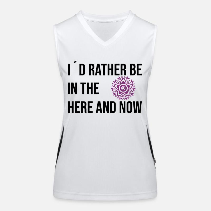 I´d rather be in the here and now Funktionelles Kontrast-Tank Top für Frauen