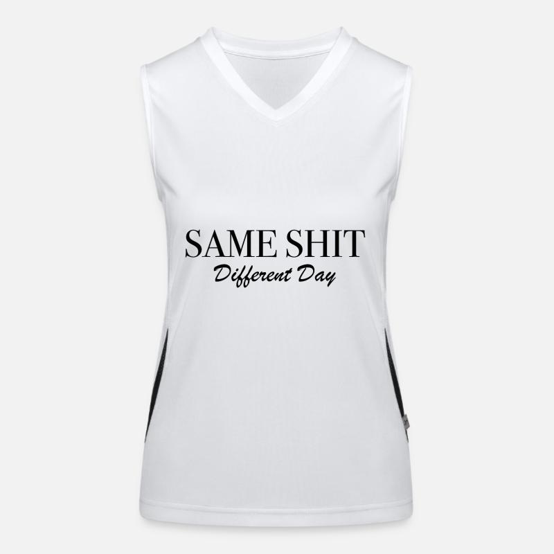 Same Shit Different Day Funktionelles Kontrast-Tank Top für Frauen