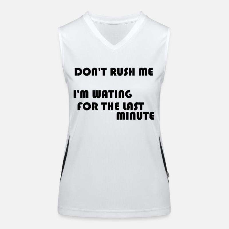 DON'T RUSH ME Women's Functional Contrast Tank Top