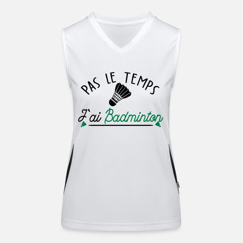 pas le temps j ai Badminton Débardeur respirant contrasté Femme