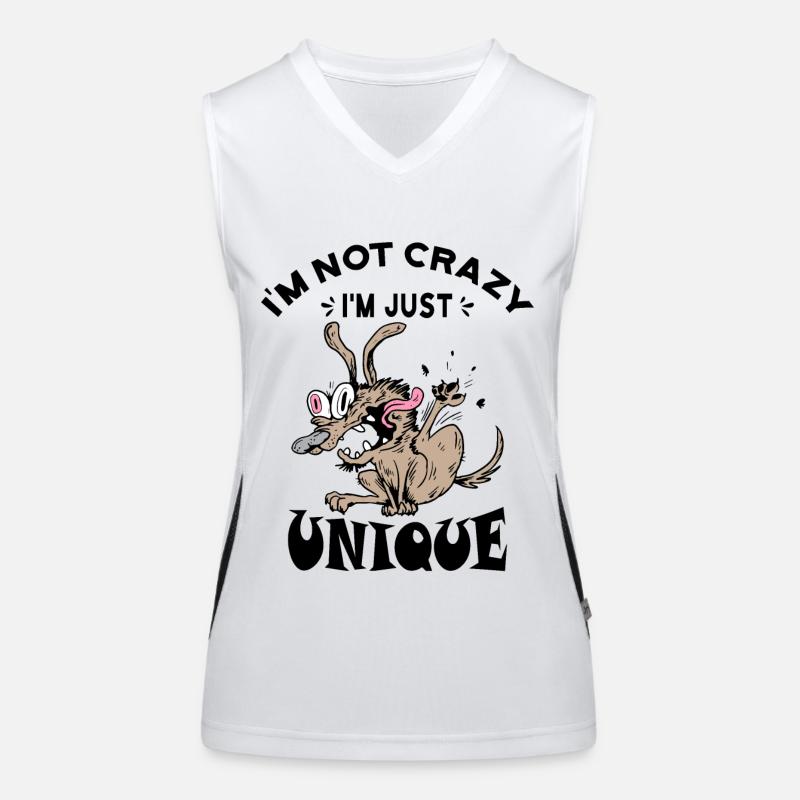I'm not crazy I'm just unique, Weird dog Women's Functional Contrast Tank Top