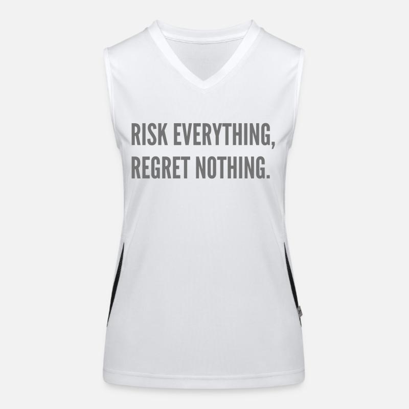 Risk everything, regret nothing. Women's Functional Contrast Tank Top