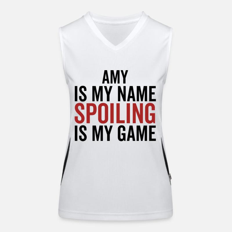 Amy is My Name Spoiling is My Game Women's Functional Contrast Tank Top