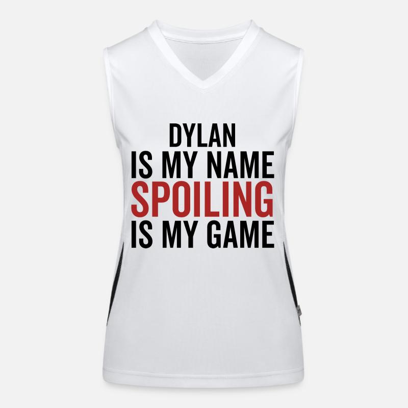 Dylan est mon nom Spoiling est mon jeu Débardeur respirant contrasté Femme