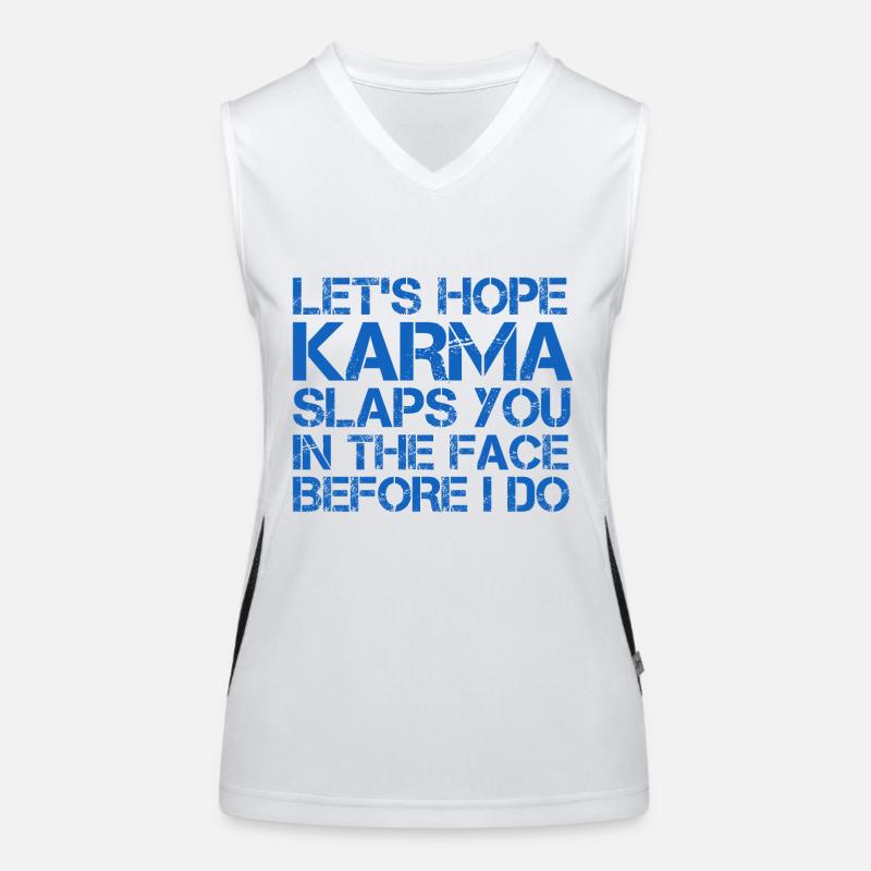 KARMA SCHLÄGT DIR INS GESICHT Funktionelles Kontrast-Tank Top für Frauen