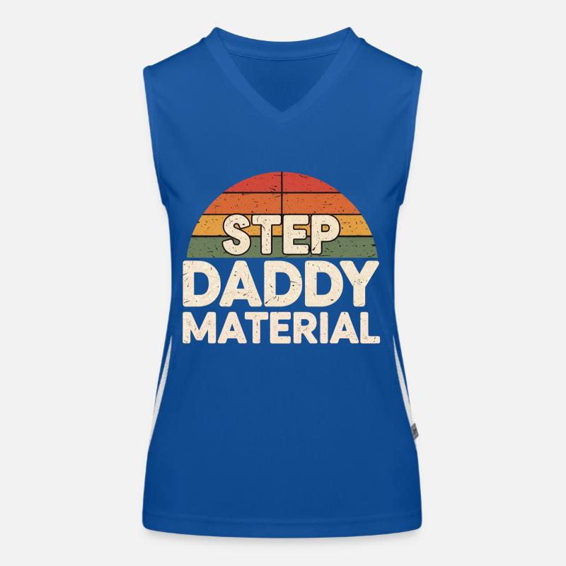 Step Daddy Material 18 Funktionelles Kontrast-Tank Top für Frauen