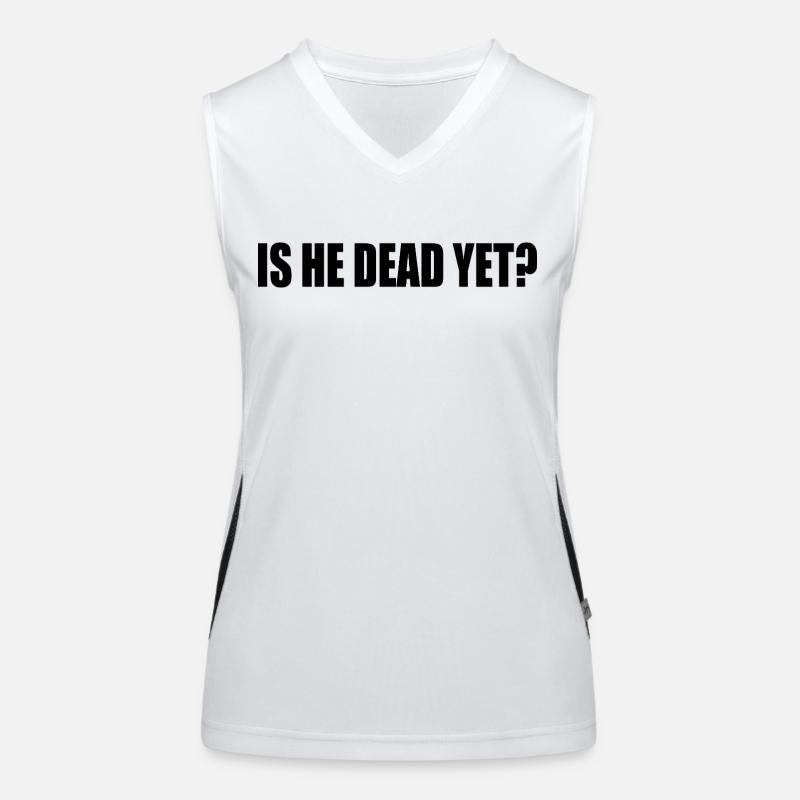 is he dead yet Débardeur respirant contrasté Femme