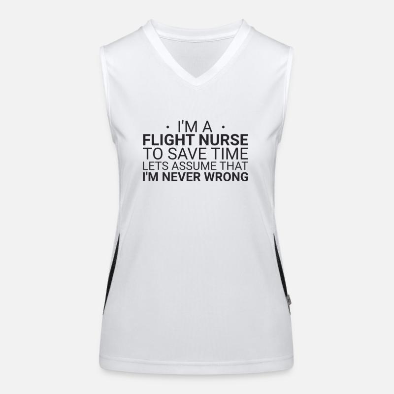 Flight Nurse Never Wrong Luftrettung Funktionelles Kontrast-Tank Top für Frauen