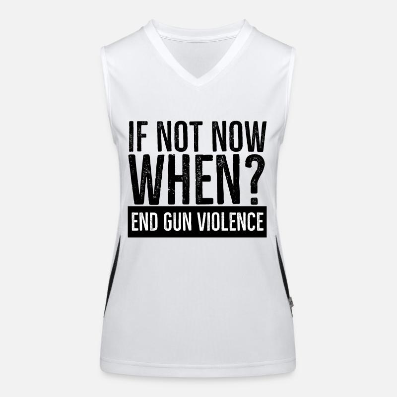 Wenn nicht jetzt, wenn Waffengewalt beendet wird Funktionelles Kontrast-Tank Top für Frauen
