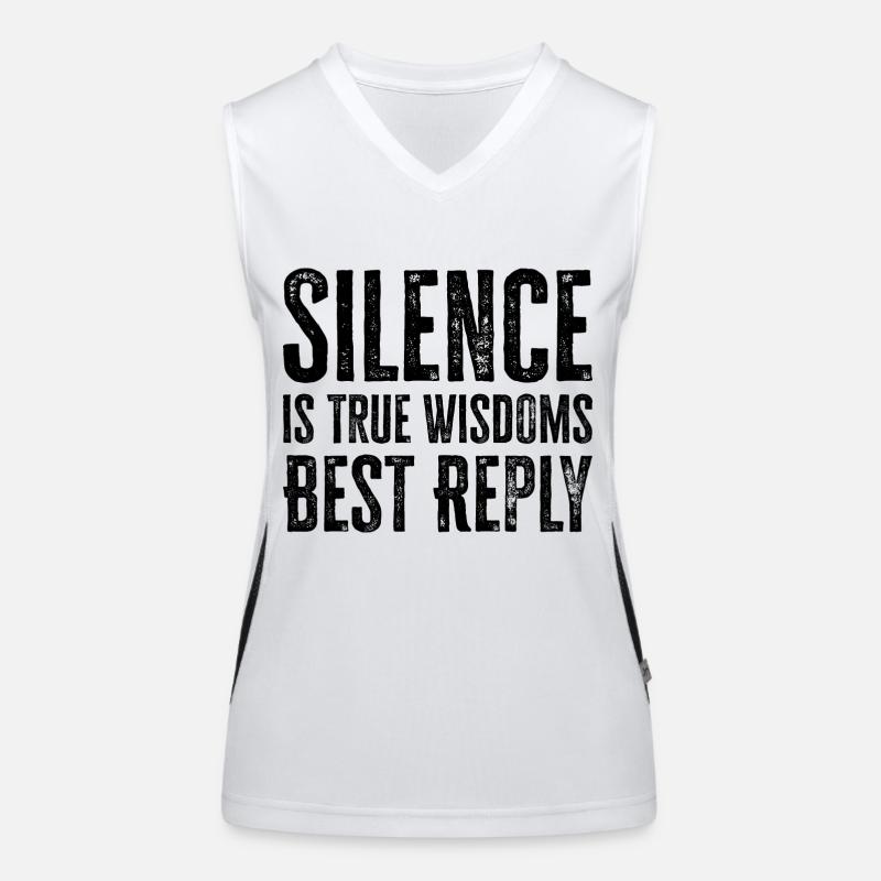 Silence is True Wisdoms Best Reply Women's Functional Contrast Tank Top