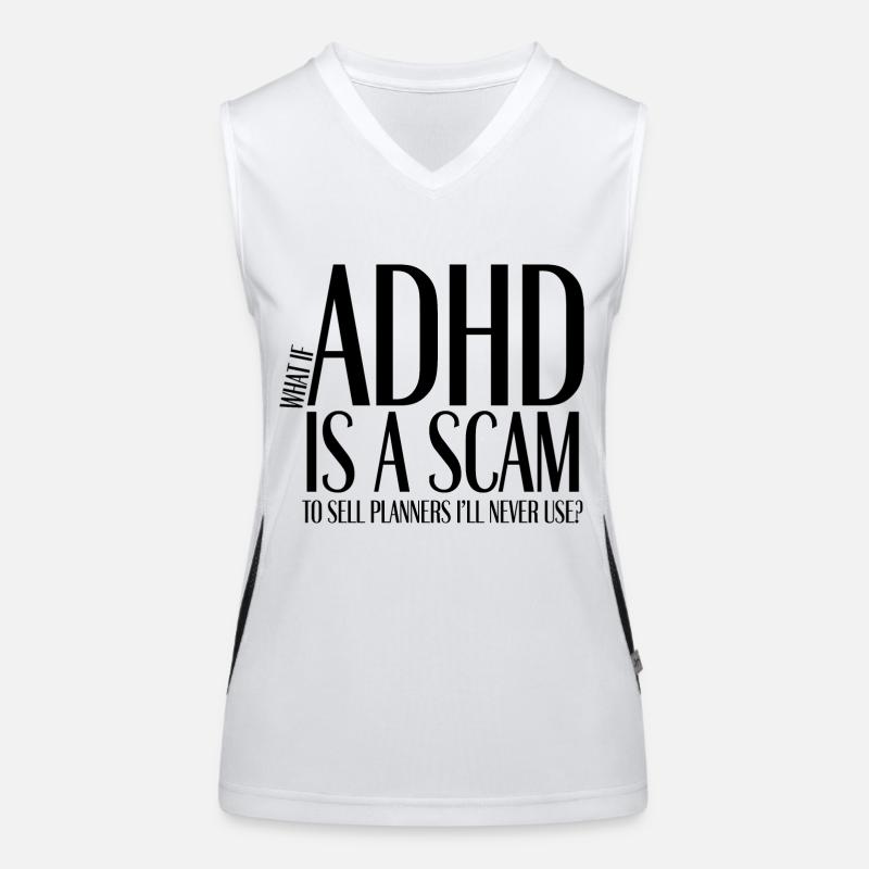 ADHD Is a Scam to Sell Planners Funktionelles Kontrast-Tank Top für Frauen