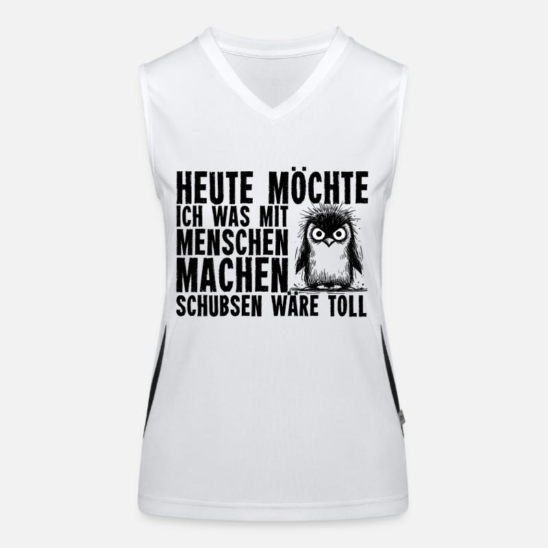 Heute Möchte Ich Was Mit Menschen Machen Schubsen Funktionelles Kontrast-Tank Top für Frauen