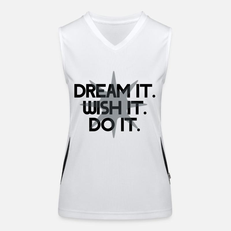 Dream it. Wish it. Do it. Débardeur respirant contrasté Femme
