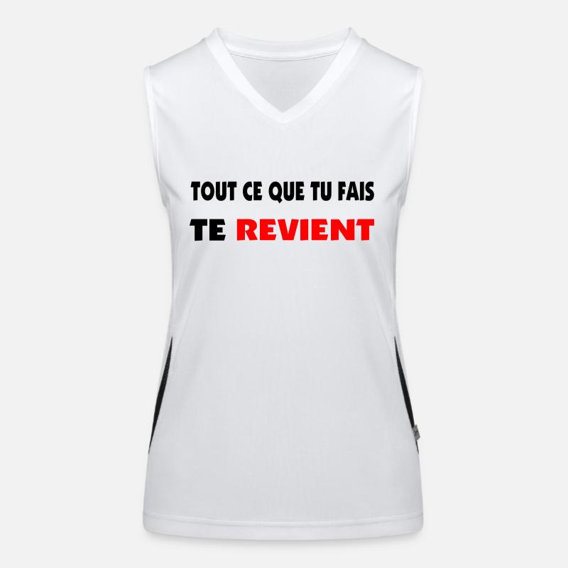 Alles, was du tust, kommt zu dir zurück. Funktionelles Kontrast-Tank Top für Frauen