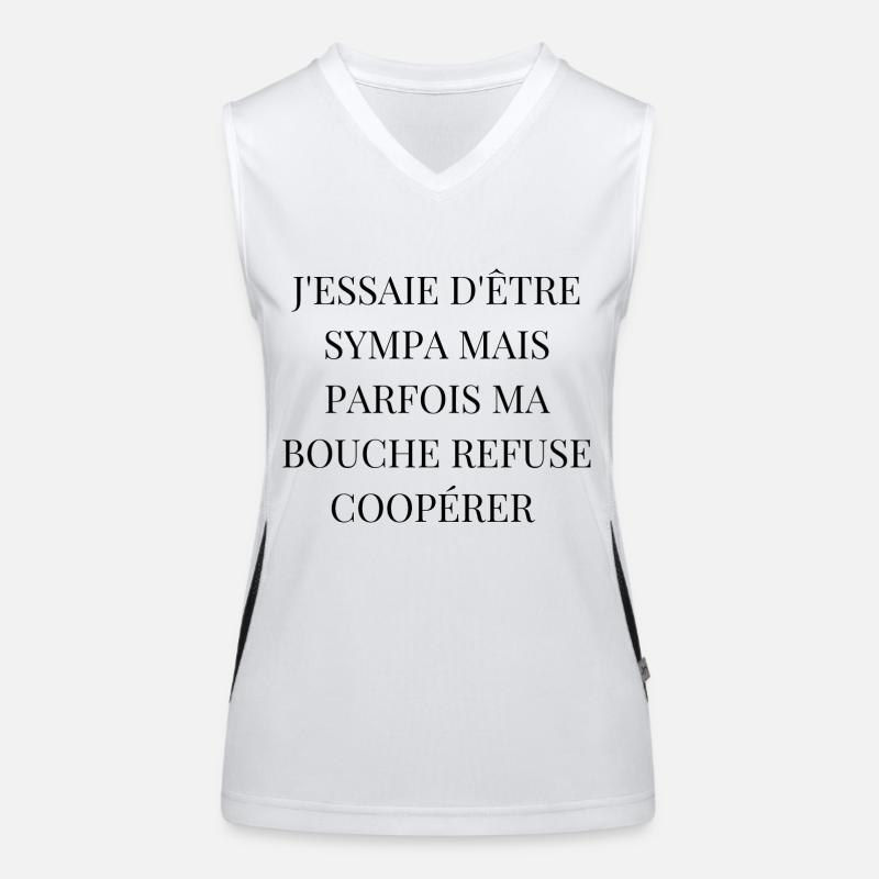 sympa mais parfois ma bouche refuse de coopérer Débardeur respirant contrasté Femme
