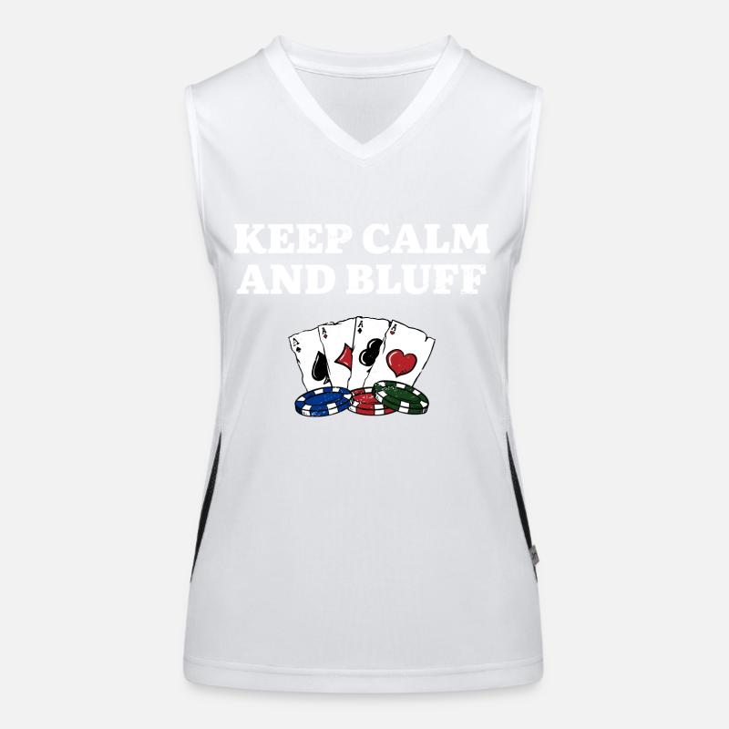 Keep Calm and Bluff Casino Gambler Gambling Women's Functional Contrast Tank Top