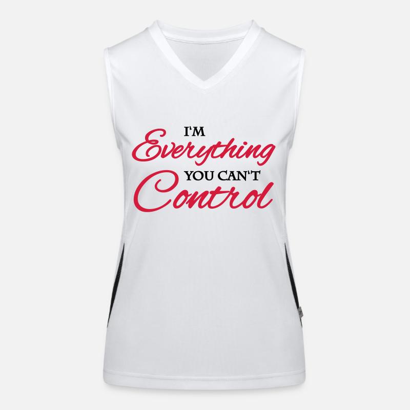 I'm everything you can't control Débardeur respirant contrasté Femme