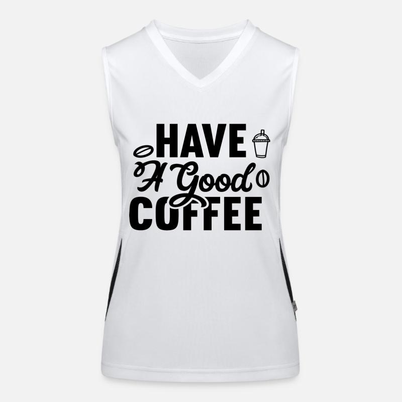 Have A Good Coffee Funktionelles Kontrast-Tank Top für Frauen