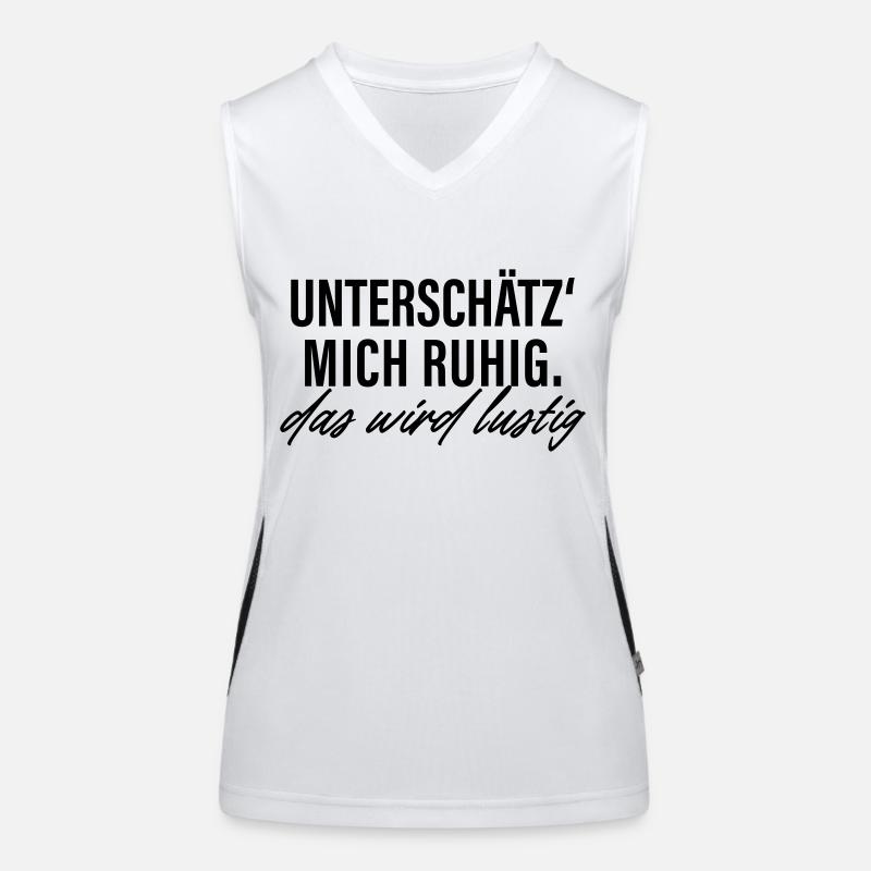 Unterschätz mich ruhig das wird lustig Funktionelles Kontrast-Tank Top für Frauen