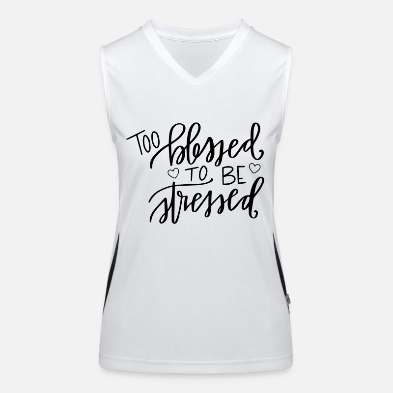 Too blessed, to be stressed Women's Functional Contrast Tank Top