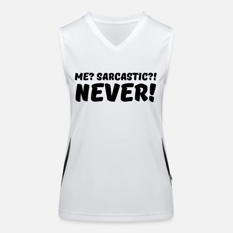 Me? Sarcastic?! Never! Débardeur respirant contrasté Femme