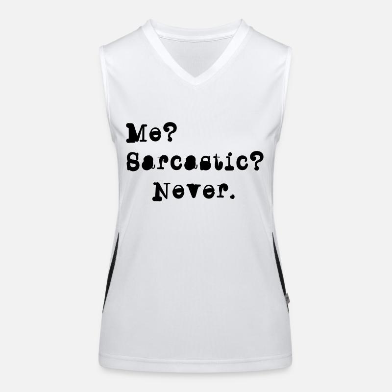 Me? Sarcastic? - Never. Débardeur respirant contrasté Femme