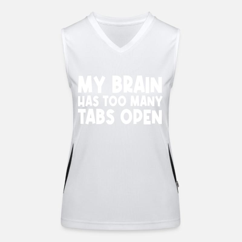 My Brain Has Too Many Tabs Open Women's Functional Contrast Tank Top