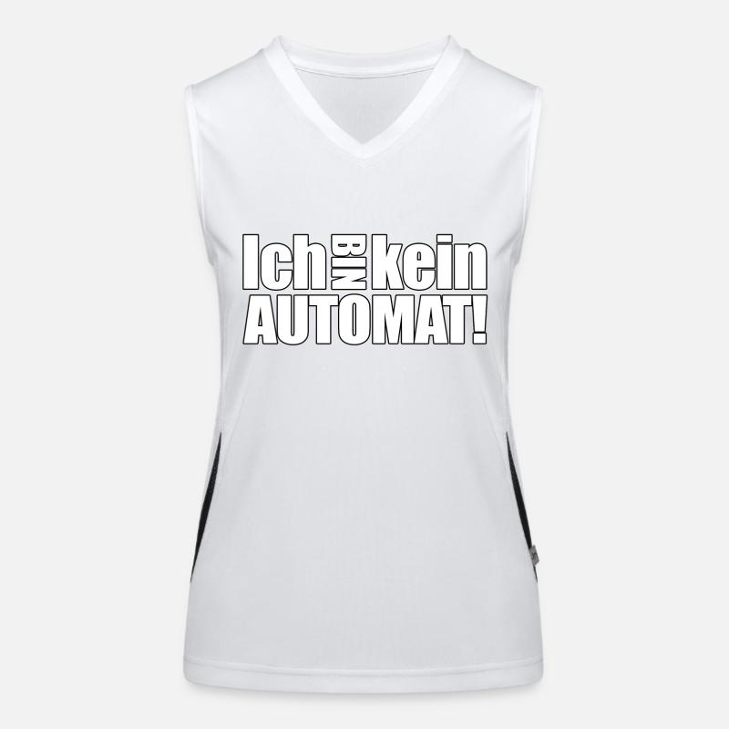 ICH BIN KEIN AUTOMAT!!! Funktionelles Kontrast-Tank Top für Frauen