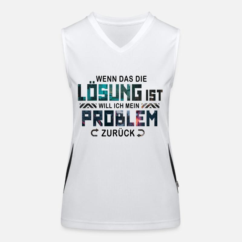 Ich will mein Problem zurück Funktionelles Kontrast-Tank Top für Frauen