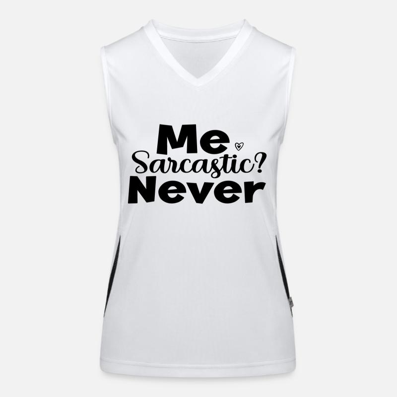 Me Sarcastic? Never Funktionelles Kontrast-Tank Top für Frauen