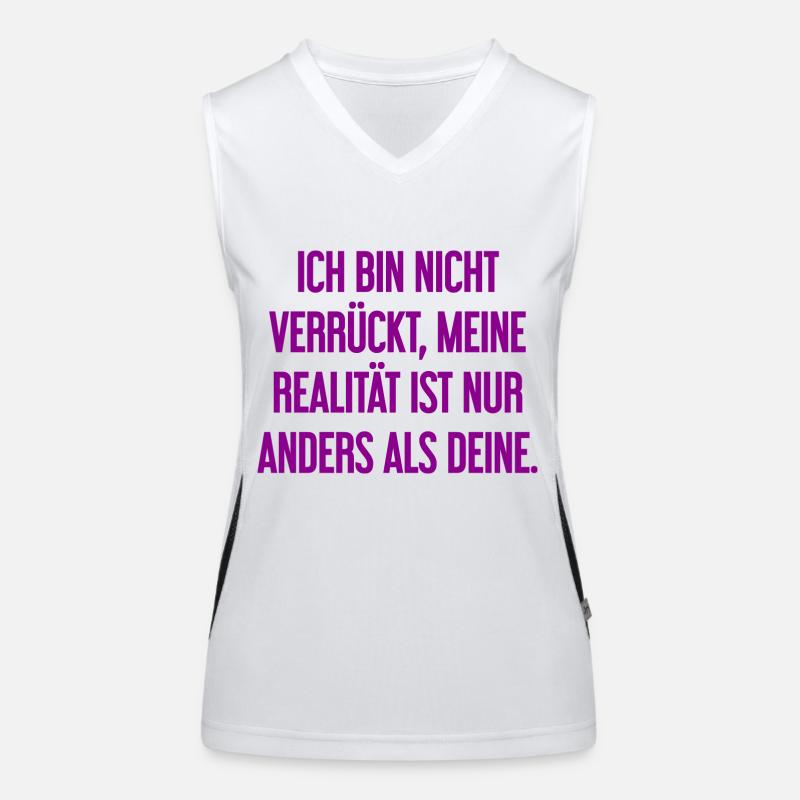 Je ne suis pas folle, ma réalité est différente Débardeur respirant contrasté Femme