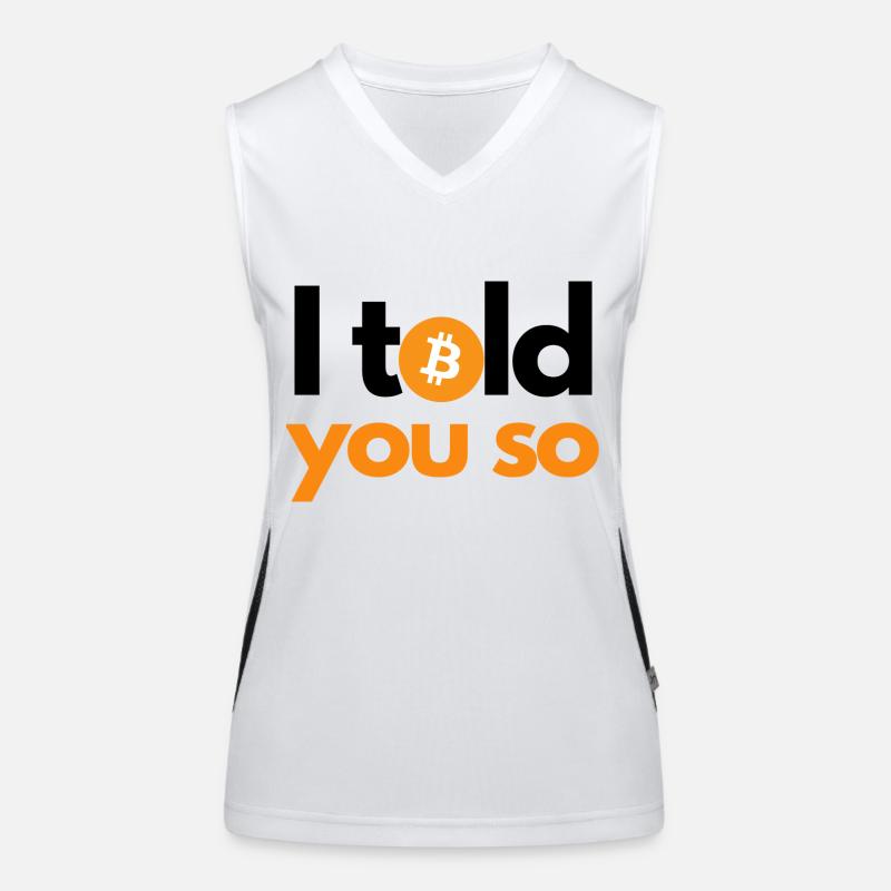 Crypto I told you so 1 Bitcoin BTC Women's Functional Contrast Tank Top