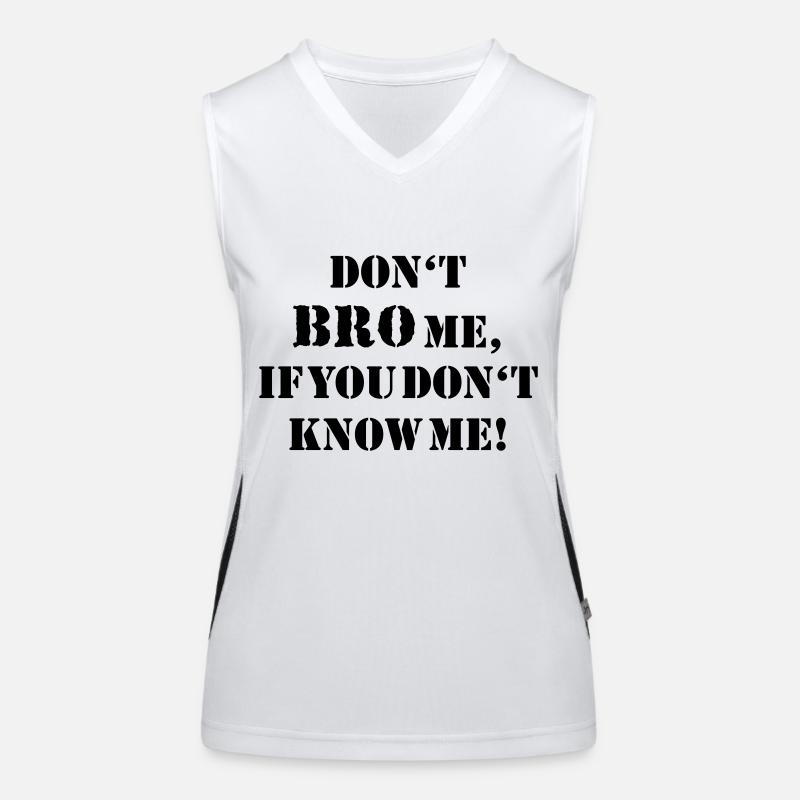 Don't bro me... Funktionelles Kontrast-Tank Top für Frauen