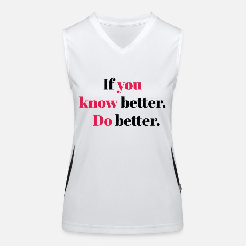 If you know better do better Women's Functional Contrast Tank Top