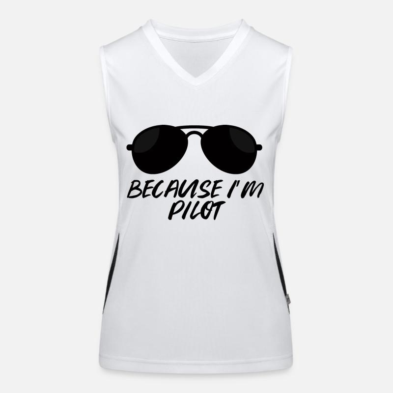 Pilot: Because i´m Pilot. Funktionelles Kontrast-Tank Top für Frauen