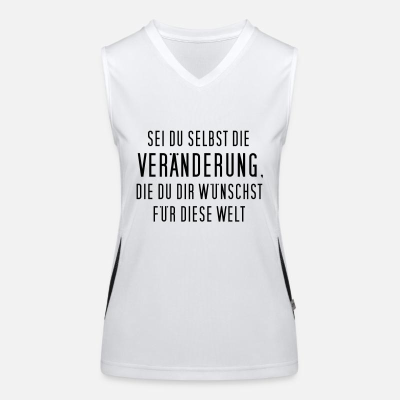 Sei du selbst die Veränderung, die du dir ... Funktionelles Kontrast-Tank Top für Frauen