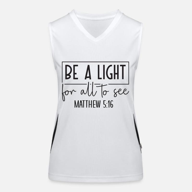 Be a Light for all to see Matthew 5:16 Funktionelles Kontrast-Tank Top für Frauen