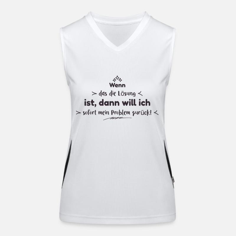 Lustige Sprüche Funktionelles Kontrast-Tank Top für Frauen