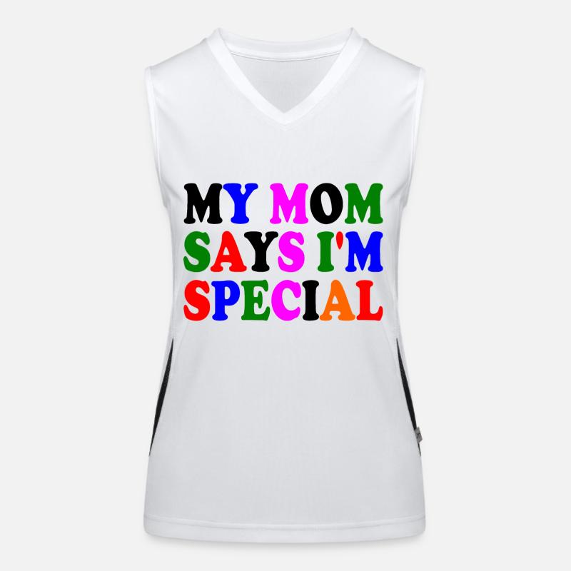 my mom says i'm special Funktionelles Kontrast-Tank Top für Frauen